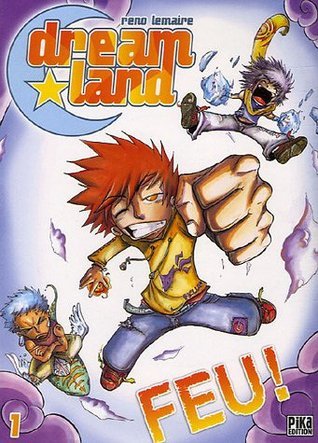 Feu ! (Dreamland #1)