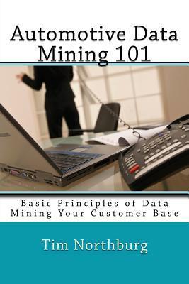 Automotive Data Mining 101: Basic Principles Of Data Mining Your ...