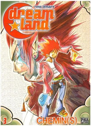 Chemin(s) (Dreamland #3)