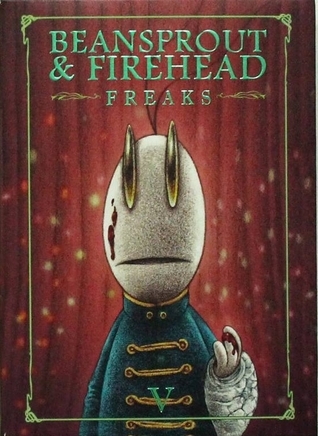 Beansprout & Firehead V Freaks book cover