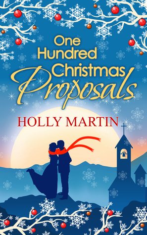 One Hundred Christmas Proposals (100 Proposals #2)