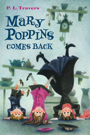 Mary Poppins Comes Back (Mary Poppins, #2)