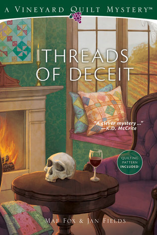 Threads of Deceit (Vineyard Quilt Mysteries #1)