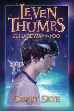 Leven Thumps and the Gateway to Foo (Leven Thumps, #1)