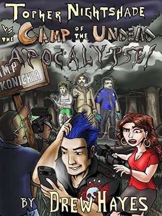 Topher Nightshade vs. The Camp of The Undead Apocalypse book cover