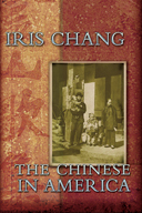 The Chinese in America: A Narrative History