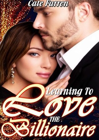 Learning to Love the Billionaire book cover 1