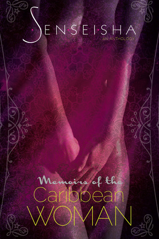 Senseisha: Memoirs of the Caribbean Woman - Goodreads
