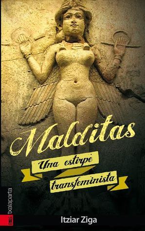 Malditas. Una estirpe transfeminista book cover