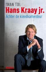 Hans Kraay Jr. :achter de kleedkamerdeur