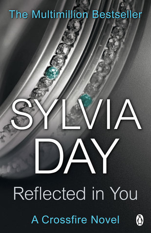Reflected in You (Crossfire, #2)