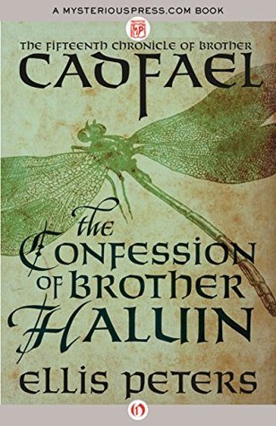 The Confession of Brother Haluin (Chronicles of Brother Cadfael, #15)