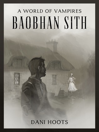 Baobhan Sith (A World of Vampires, #2)
