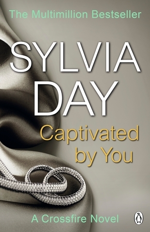 Captivated by You (Crossfire, #4)
