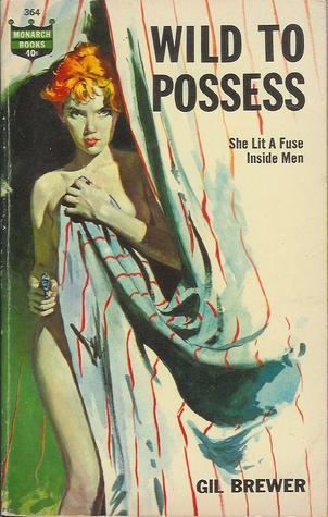 Wild to Possess