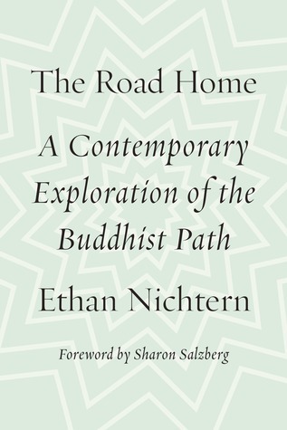 The Road Home: A Contemporary Exploration of the Buddhist Path