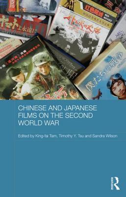 Chinese and Japanese Films on the Second World War book cover