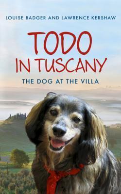 Cover of Todo in Tuscany: The Dog at the Villa