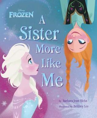 Disney Frozen A Sister More Like Me book cover