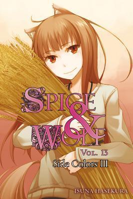 Spice & Wolf, Vol. 13: Side Colors III