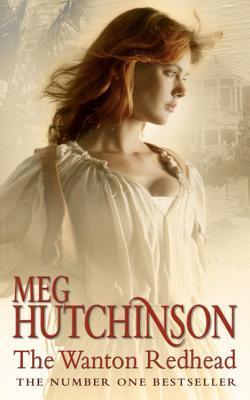 The Wanton Redhead by Meg Hutchinson | Goodreads