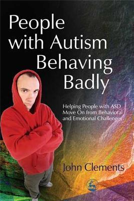 People with Autism Behaving Badly book cover