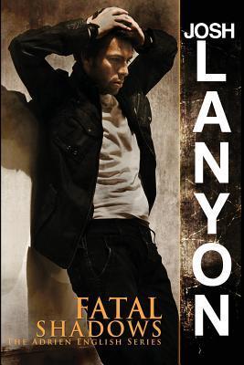 Fatal Shadows (The Adrien English Mysteries, #1)
