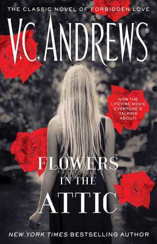 Flowers in the Attic (Dollanganger, #1)
