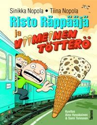 Risto Räppääjä ja viimeinen tötterö