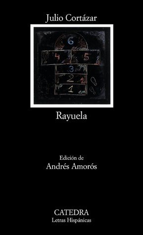 Rayuela by Julio Cortázar | Goodreads