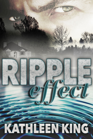Coming Book Effect Rip Ripple Effect by Kathleen King | Goodreads