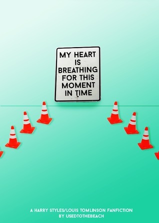 My Heart Is Breathing for This Moment in Time
