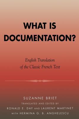 What is Documentation?: English Translation of the Classic French Text