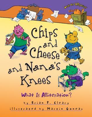 Chips and Cheese and Nana's Knees book cover