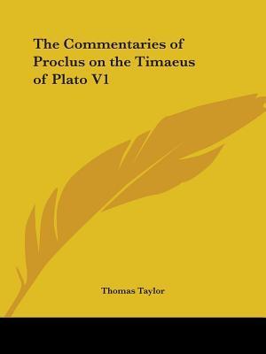 The Commentaries of Proclus on the Timaeus of Plato, Vol. 1 book cover
