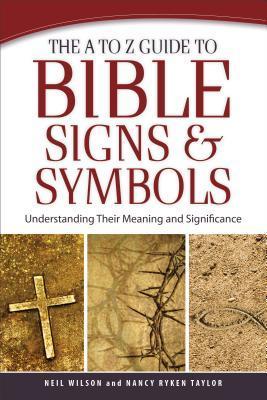 The A to Z Guide to Bible Signs and Symbols book cover