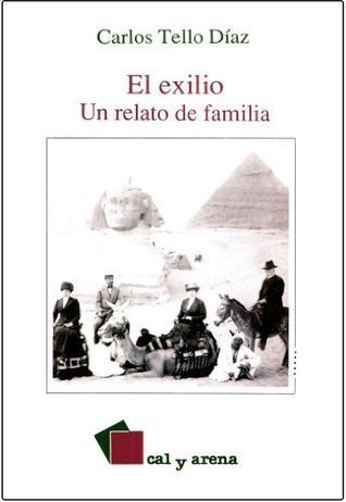 El exilio: Un relato de familia