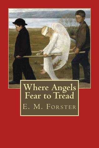Where Angels Fear to Tread