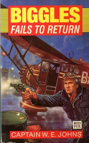 Biggles Fails To Return book cover