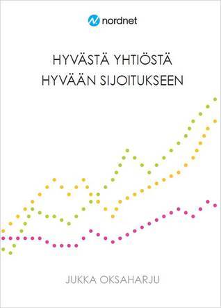 Hyvästä yhtiöstä hyvään sijoitukseen book cover