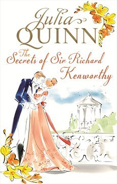 The Secrets of Sir Richard Kenworthy (Smythe-Smith Quartet, #4)
