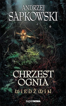 Chrzest ognia (Saga o Wiedźminie, #3)