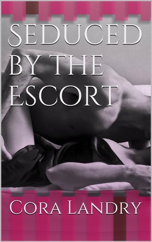 Seduced by the Escort