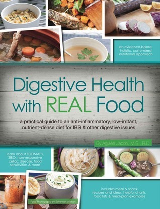 cover img of Digestive Health with Real Food: A Practical Guide to an Anti-Inflammatory, Low-Irritant, Nutrient Dense Diet for IBS & Other Digestive Issues