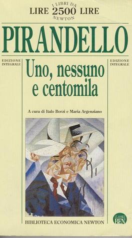 Uno, nessuno e centomila