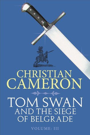 Tom Swan and the Siege of Belgrade book cover