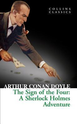 The Sign of the Four (Sherlock Holmes, #2)