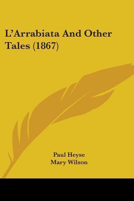 L'Arrabiata And Other Tales