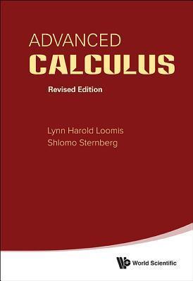 Advanced Calculus by Lynn Harold Loomis | Goodreads