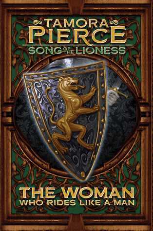 The Woman Who Rides Like a Man (Song of the Lioness, #3)